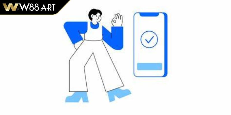 Đăng ký w88 3 Lưu ý khi đăng ký tài khoản